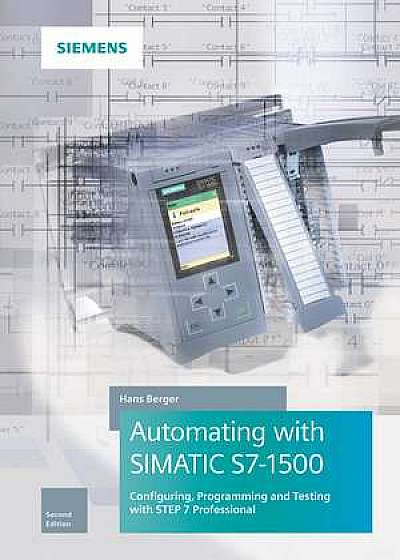 Automating with SIMATIC S7–1500