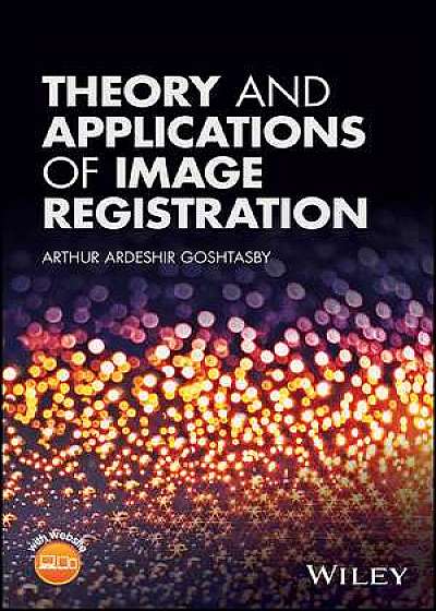 Coperta cărții Theory and Applications of Image Registration