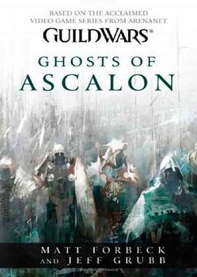 Guild Wars. Ghosts of Ascalon