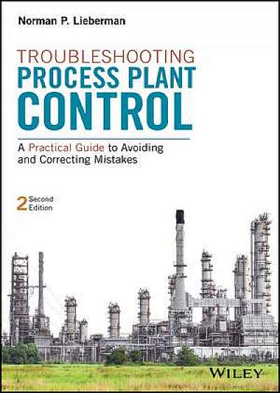 Troubleshooting Process Plant Control