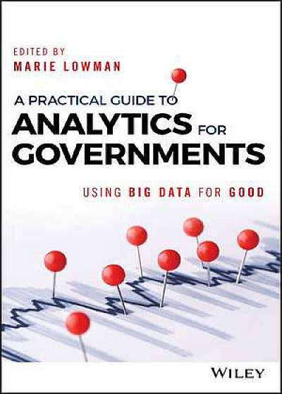 A Practical Guide to Analytics for Governments