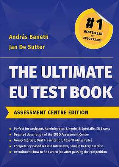 The Ultimate EU Test Book, Assessment Centre Edition