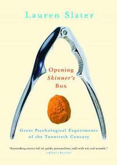 Opening Skinner′s Box – Great Psychological Experiments of the Twentieth Century