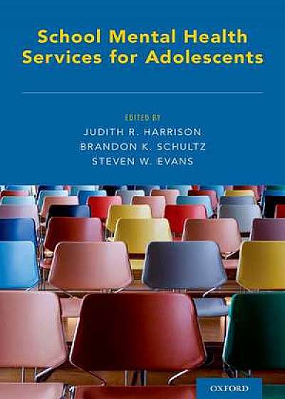 School Mental Health Services for Adolescents