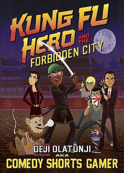 Kung Fu Hero and The Forbidden City