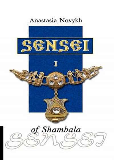 Sensei of Shambala