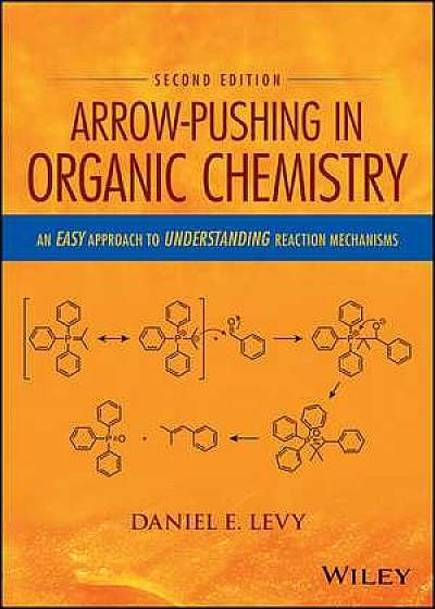 Coperta cărții Arrow–Pushing in Organic Chemistry de Daniel E. Levy