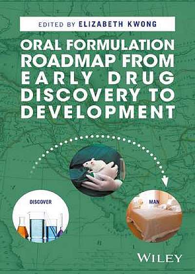Coperta cărții Oral Formulation Roadmap from Early Drug Discovery to Development