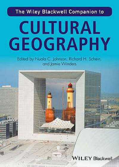 The Wiley–Blackwell Companion to Cultural Geography