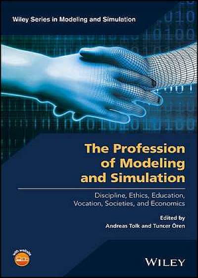 The Profession of Modeling and Simulation