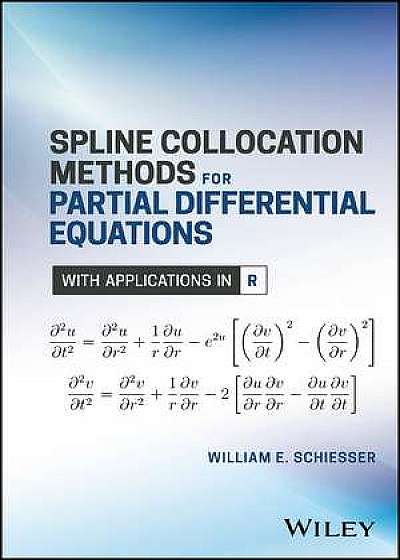 Spline Collocation Methods for Partial Differential Equations
