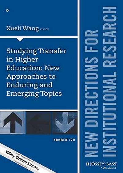 Coperta cărții Studying Transfer in Higher Education: New Approaches to Enduring and Emerging Topics