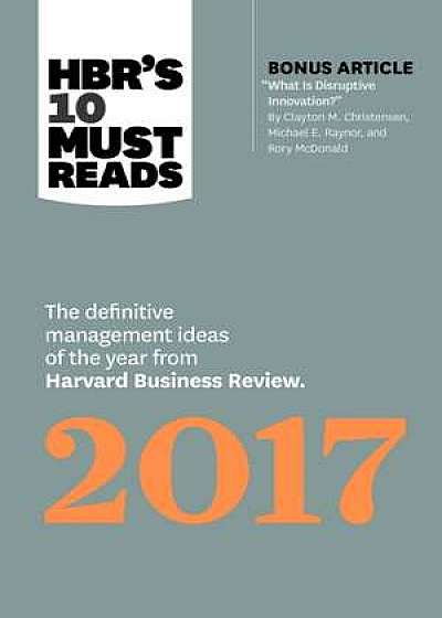 HBRs 10 Must Reads 2017