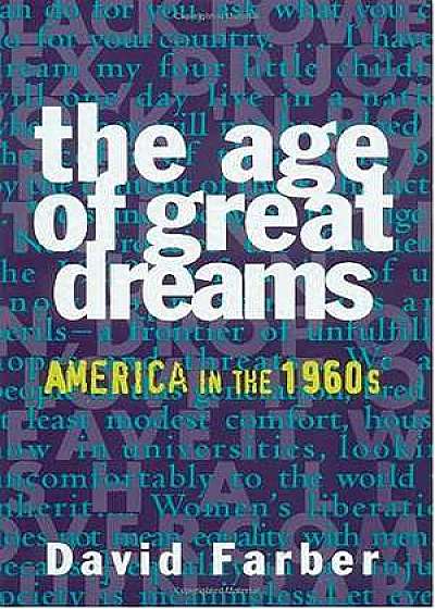 The Age of Great Dreams