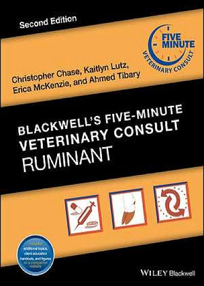 Blackwell′s Five–Minute Veterinary Consult: Ruminant