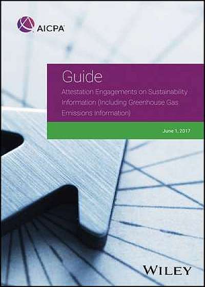 Attestation Engagements on Sustainability Information (Including Greenhouse Gas Emissions Information)
