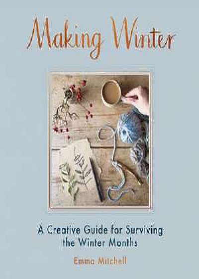 Making Winter