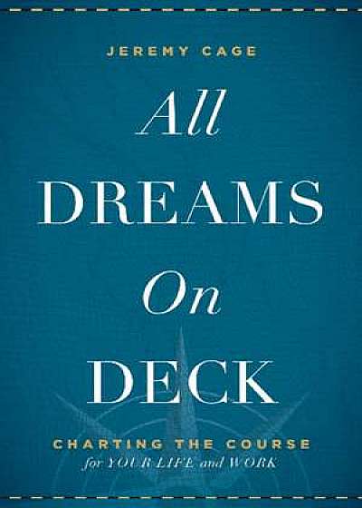 All Dreams on Deck