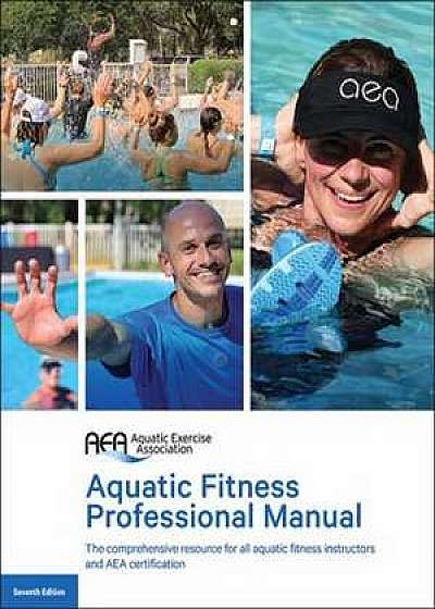 Aquatic Fitness Professional Manual 7th Edition