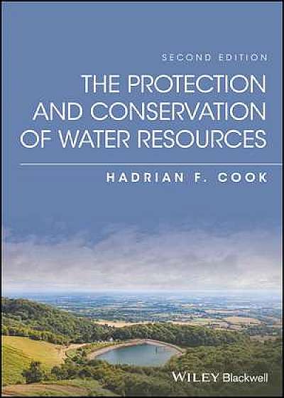 The Protection and Conservation of Water Resources