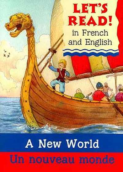 A New World/Un Nouveau Monde