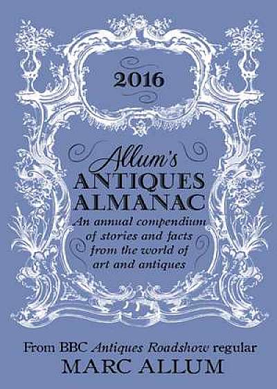 Allum's Antiques Almanac 2016