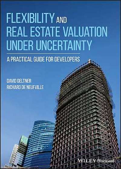 Coperta cărții Flexibility and Real Estate Valuation under Uncertainty