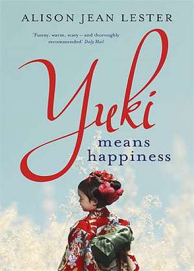 Yuki Means Happiness