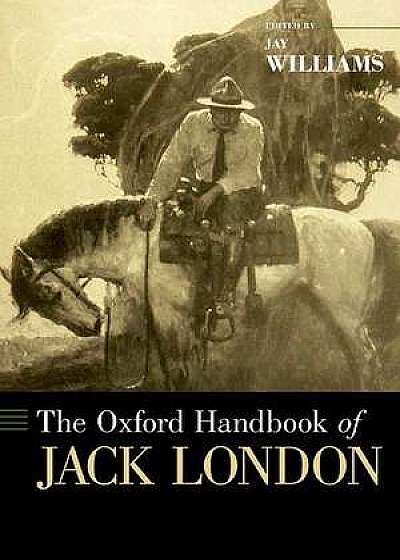 The Oxford Handbook of Jack London