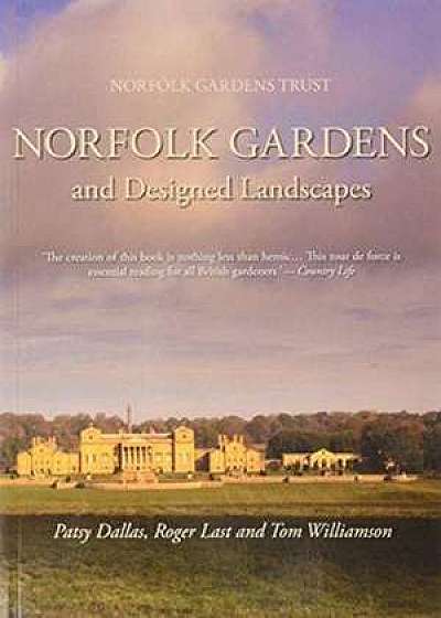 Norfolk Gardens and Designed Landscapes