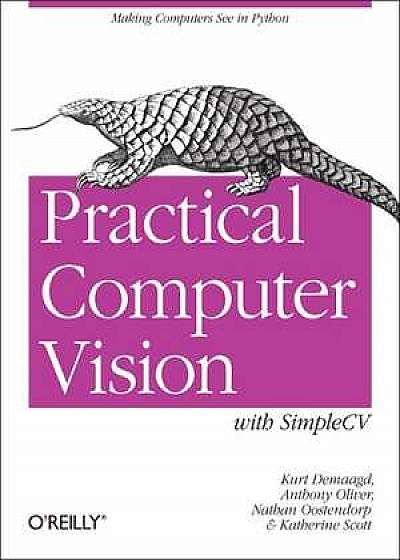 Practical Computer Vision with SimpleCV
