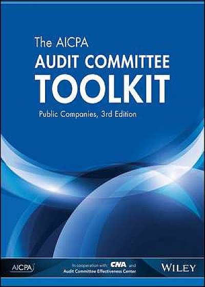 The AICPA Audit Committee Toolkit