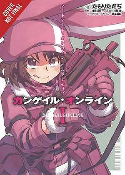 Sword Art Online Alternative Gun Gale Online, Vol. 1 (manga)