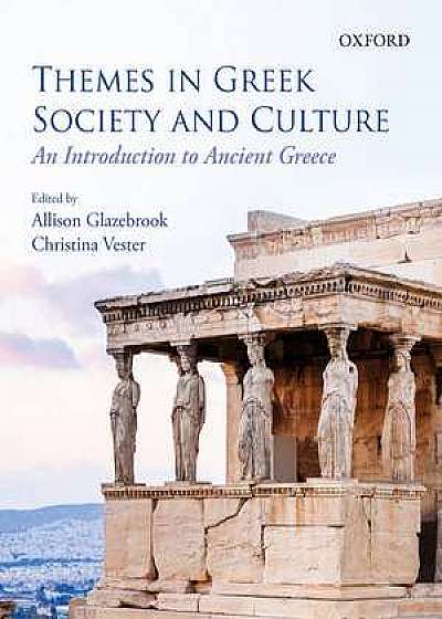 Themes in Greek Society and Culture