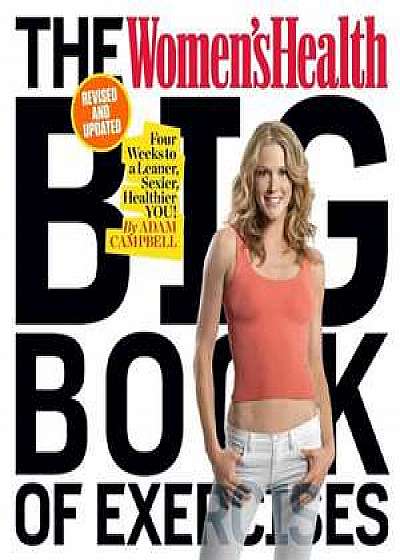 The Women's Health Big Book of Exercises (Revised and Updated)