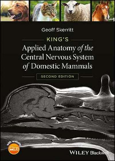 King′s Applied Anatomy of the Central Nervous System of Domestic Mammals