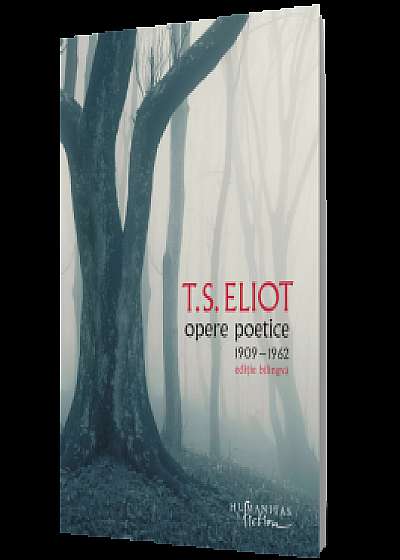 Opere poetice. 1909-1962.Ediţie bilingvă