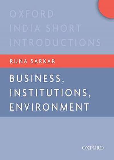 Business, Institutions, and the Environment