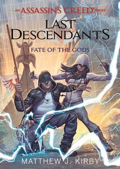 Assassins Creed Last Descendants Fate of the Gods