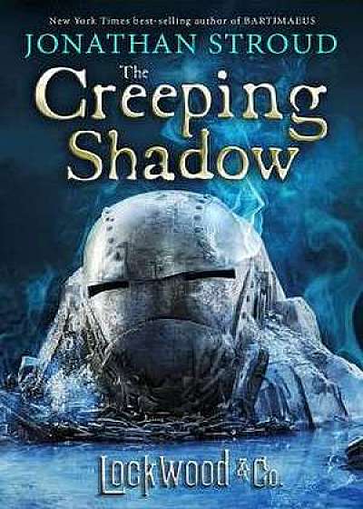 Lockwood & Co., Book Four The Creeping Shadow