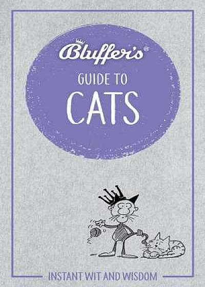 BLUFFERS GUIDE TO CATS