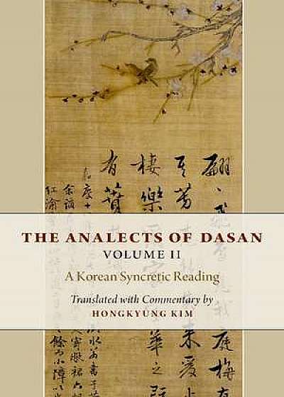 The Analects of Dasan, Volume II