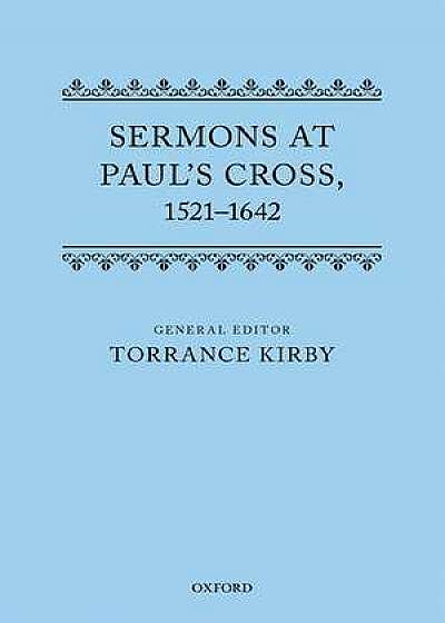 Sermons at Paul's Cross, 1521-1642
