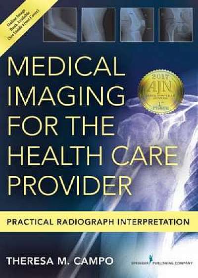 Medical Imaging for the Health Care Provider