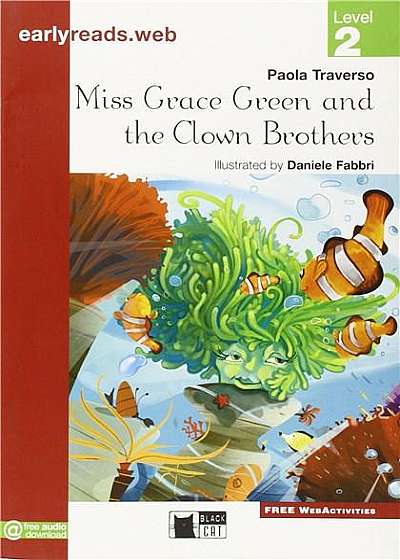 Miss Grace Green and the Clown Brothers (Level 2)