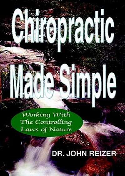 Chiropractic Made Simple