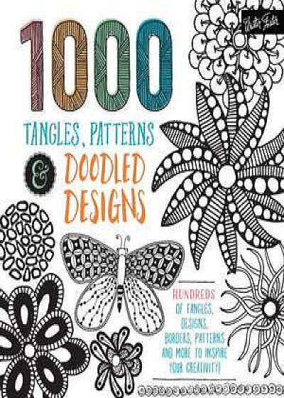 1,000 Tangles, Patterns & Doodled Designs
