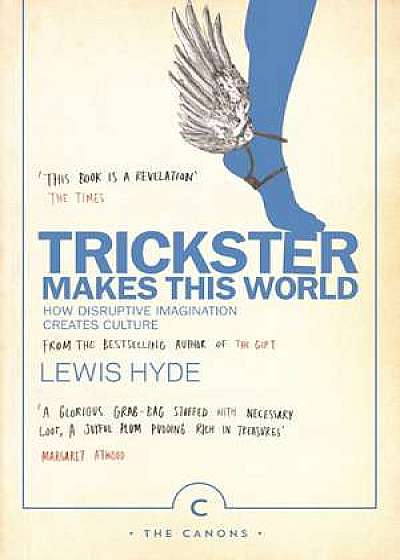 Trickster Makes This World