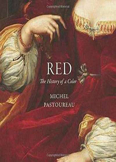 Red – The History of a Color