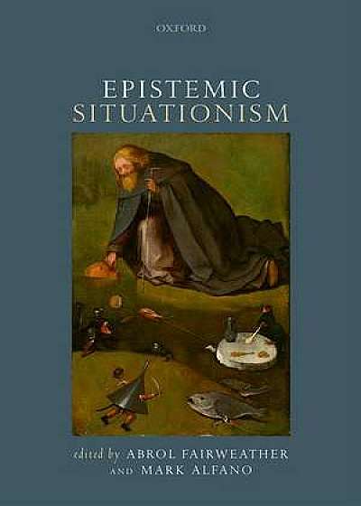 Epistemic Situationism